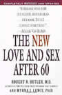 The New Sex and Love After 60 by Butler and Lewis