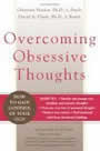 Overcoming Obsessive Thoughts: How to Gain Control of Your OCD by Purdon and Clark