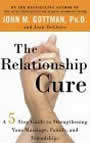 The Relationship Cure by John Gottman and Joan DeClaire