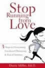 Stop Running from Love by Dusty Miller