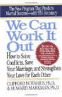 We Can Work It Out by Clifford Notarius; Howard Markman