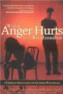 When Anger Hurts Your Relationship by Kim Palet and Matthew McKay