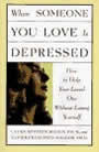 When Someone You Love is Depressed by laura Rosen and Xavier Amador